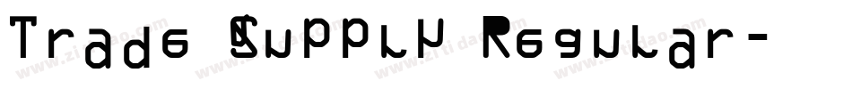 Trade Supply Regular字体转换